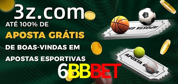 6BBBETbet Ate 100% de Aposta Gratis